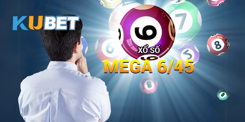 Để chơi tốt xổ số Mega 6/45 bạn cần nắm rõ quy tắc trúng thưởng