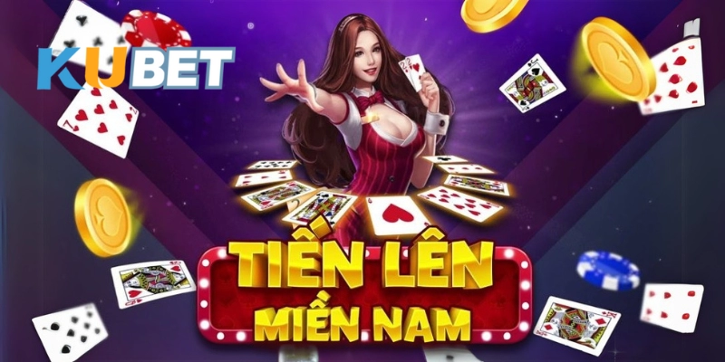 Khám phá game bài tiến lên miền Nam bao quát nhất