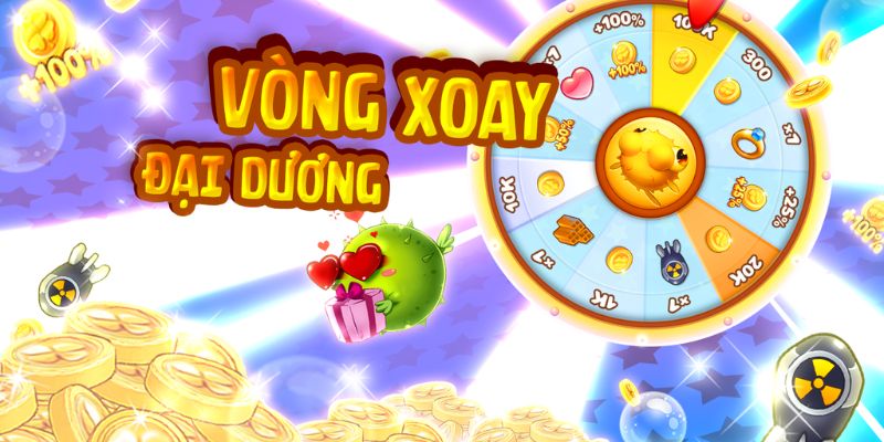 Vòng quay bắn cá giúp người tham gia nhận được phần thưởng